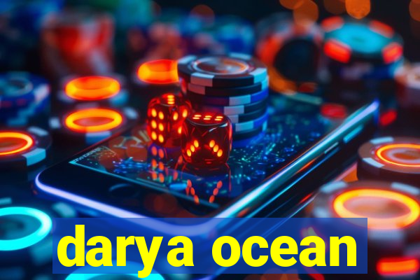 darya ocean